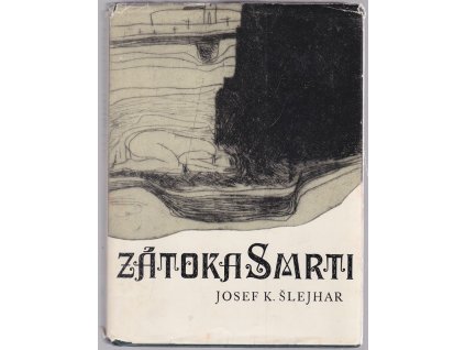 Zátoka smrti - Z krajského města, Josef Karel Šlejhar, 1971