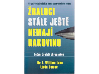 Žraloci stále ještě nemají rakovinu