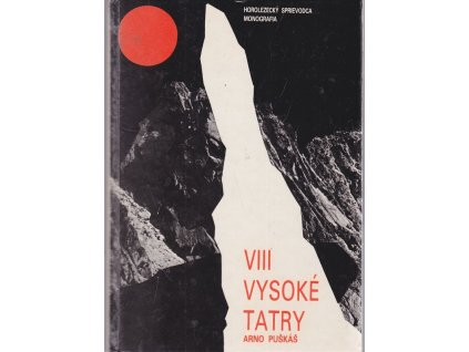 Vysoké Tatry : horolezecký sprievodca VIII. - Začiatok rázsochy Kriváňa