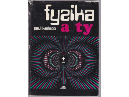 Fyzika a ty, Paul Karlson, 1976
