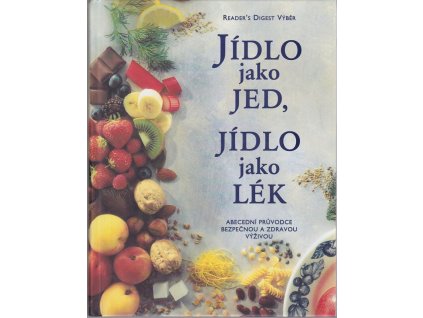 Jídlo jako jed, jídlo jako lék, 1998
