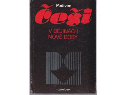 Češi v dějinách nové doby - pokus o zrcadlo, Podiven, 1991