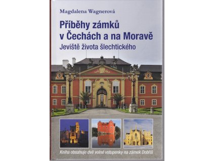 246072 pribehy zamku v cechach a na morave jeviste zivota slechtickeho