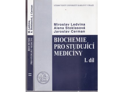 Biochemie pro studující medicíny 1. a 2. díl, Miroslav Ledvina, 2004