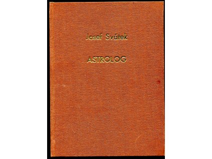 Josef Svátek - Astrolog / Mark Twain - Panna ve zbroji (v 1 svazku)
