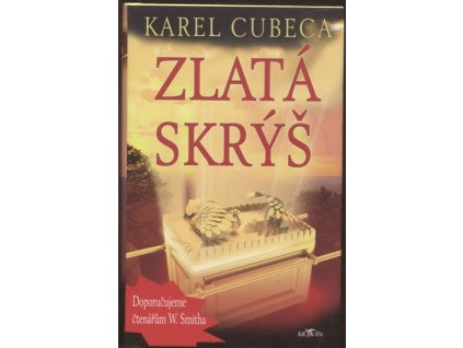 Zlatá skrýš, Karel Cubeca, 2007