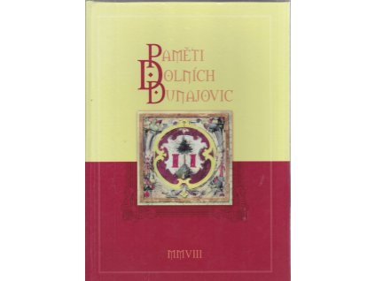 Paměti Dolních Dunajovic – PODPIS SPOLUAUTORA, kolektiv, 2008