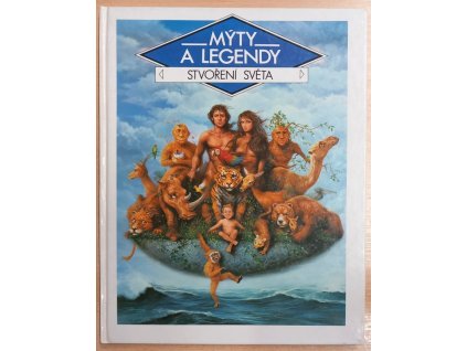 Mýty a legendy – Stvoření světa, Claude-Catherine Ragacheová, 1992