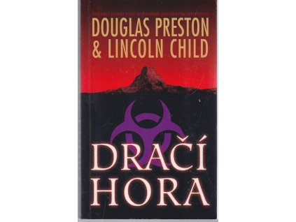 Dračí hora, Douglas J Preston, 2004