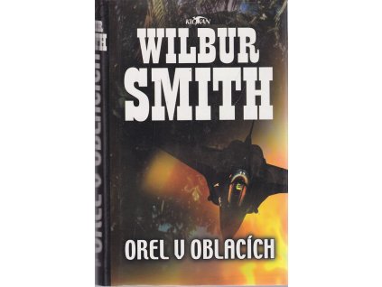 Orel v oblacích, Wilbur A Smith, 2001