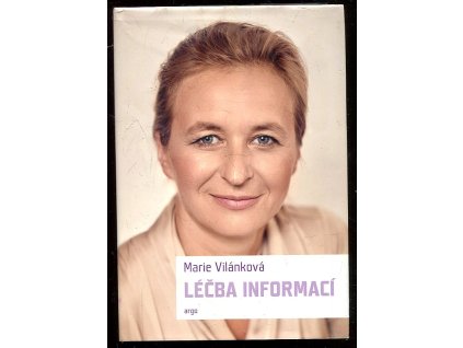 Léčba informací, Marie Vilánková, 2019
