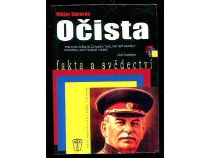 Očista, Viktor Andrejevič Suvorov, 2007