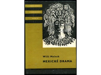 246867 mexicke drama dobrodruzne pribehy aztecke divky cerne orchidey a jejiho druha opereneho jelena velikeho zveda obsidianoveho hada a spanelskeho generala kapitana corteze ktery si se svymi zoldneri podmanil bohate mexiko