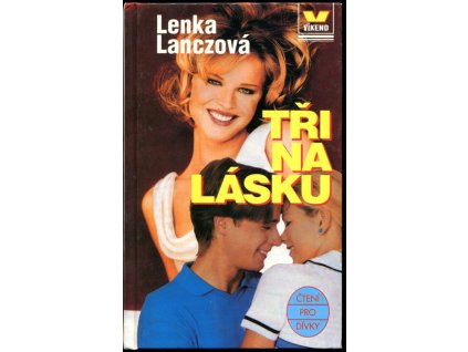 Tři na lásku, 1998