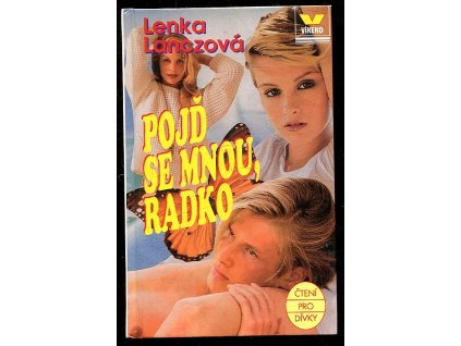 Pojď se mnou, Radko!, Lenka Lanczová, 1997