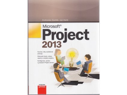Microsoft - Project 2013, Drahoslav Dvořák, 2013