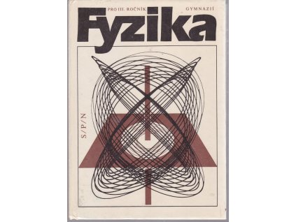 Fyzika pro 3. ročník gymnázií, Oldřich Lepil, 1990