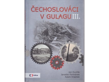 Čechoslováci v gulagu III., Jan Dvořák, 2019