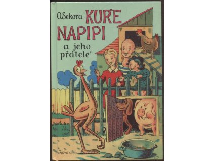 247077 kure napipi a jeho pratele