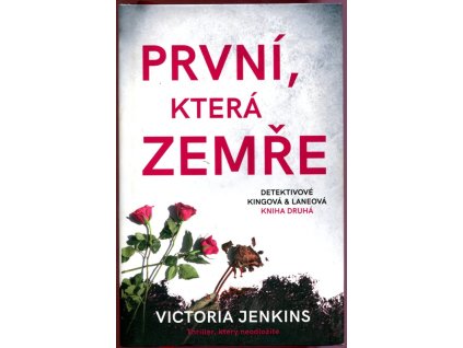 První, která zemře, Victoria Jenkins, 2019