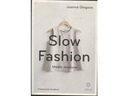 Slow Fashion - Módní revoluce
