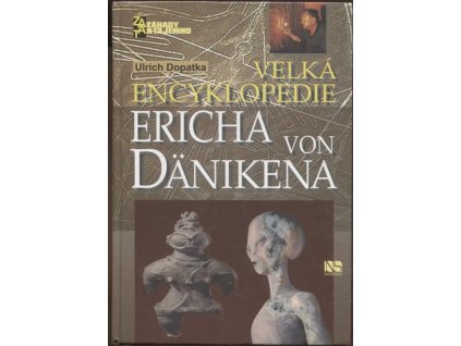 Velká encyklopedie Ericha von Dänikena