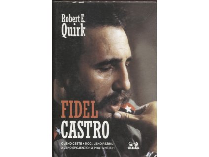 Fidel Castro, Robert E Quirk, 1999