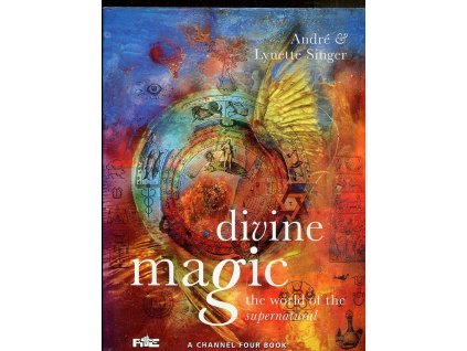 Divine magic. The world of the supernatural