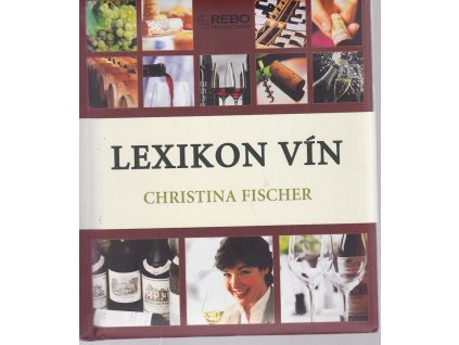 Lexikon vín, Christina Fischer, 2005