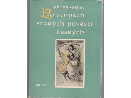 Po stopách starých pověstí českých