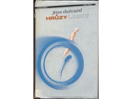 Hrůzy lásky, Jean Dutourd, 1981