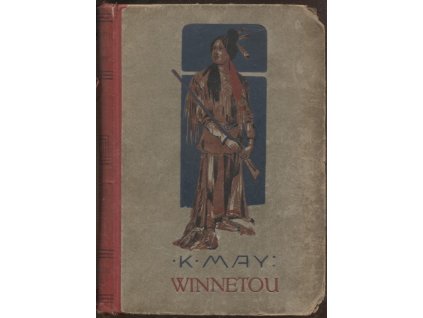 Winnetou: Rudý gentleman. Díl III., Karel May, 0