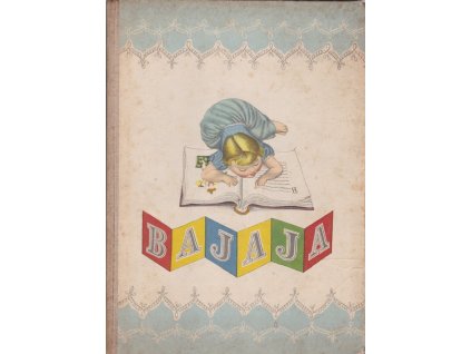 Bajaja, Vladimír Holan, 1955