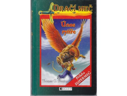 Dračí meč, Únos rytíře