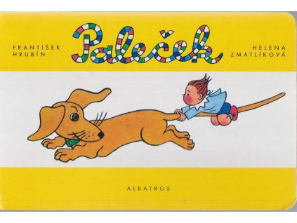 Paleček, František Hrubín, 2006