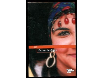 Zoli, Colum McCann, 2011