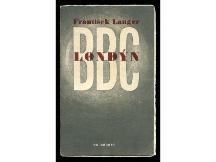 BBC Londýn, František Langer, 1947