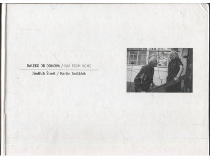 Daleko od domova, Martin Sedláček, 2002