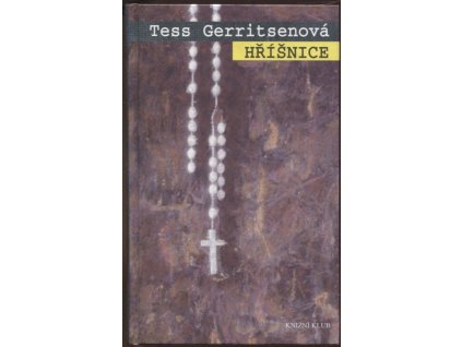 Hříšnice, Tess Gerritsen, 2006