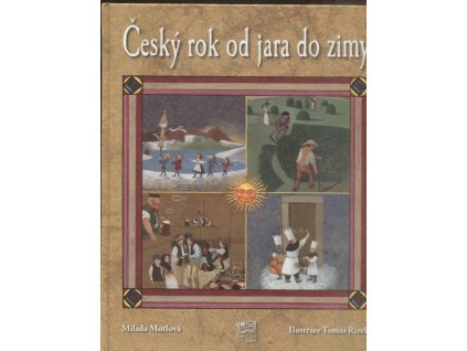 Český rok od jara do zimy, Milada Motlová, 2010