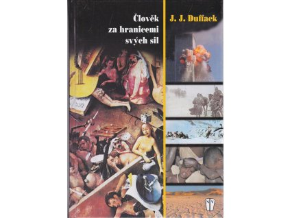 Člověk za hranicemi svých sil