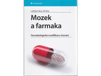 Mozek a farmaka, Ladislav Hess, 2021