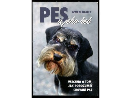 Pes a jeho řeč, Gwen Bailey, 2017