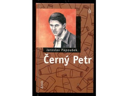 Černý Petr, Jaroslav Papoušek, 2005