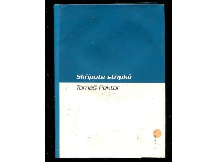 Skřípote střípků - Morava 2002, Tomáš Pektor, 2004