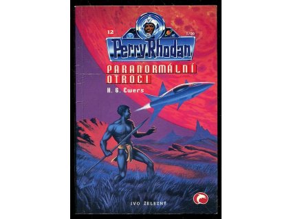 Paranormální otroci - Perry Rhodan, 12, H. G Ewers, 2000