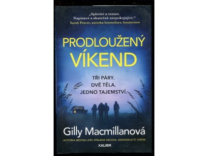 Prodloužený víkend, Gilly Macmillan, 2023