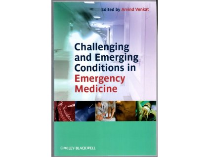 Challenging and Emerging Conditions in Emergency Medicine