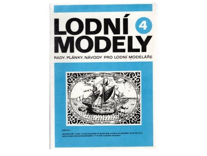 Lodní modely 4 - Rady, plánky, návody pro lodní modeláře, 1982