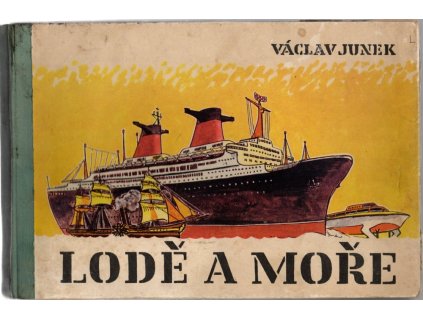 Lodě a moře : pro čtenáře od 6 let